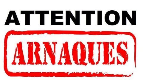 Attention Arnaques