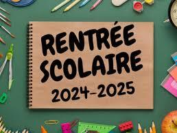 Rentrée scolaire 2024-2025